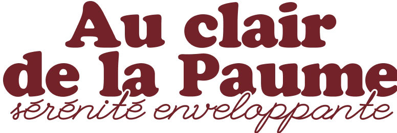 Au clair de la Paume — sérénité enveloppante